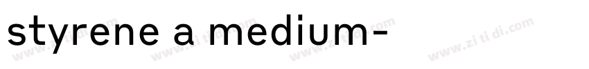 styrene a medium字体转换 styrene a medium字体转换